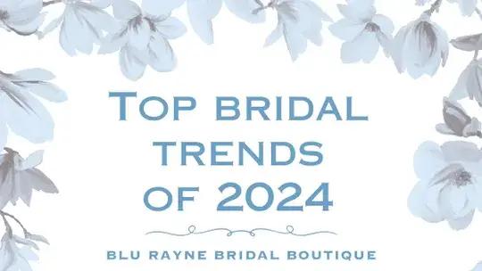 Top Bridal Trends For 2024. Desktop Image