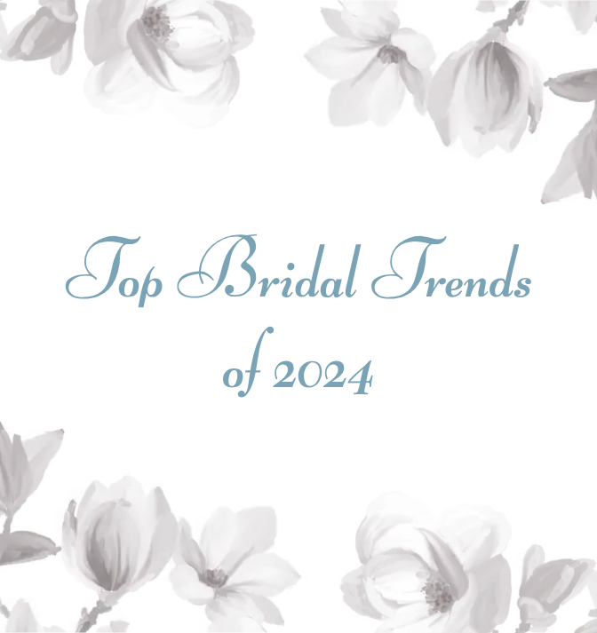 Top Bridal Trends For 2024 Image