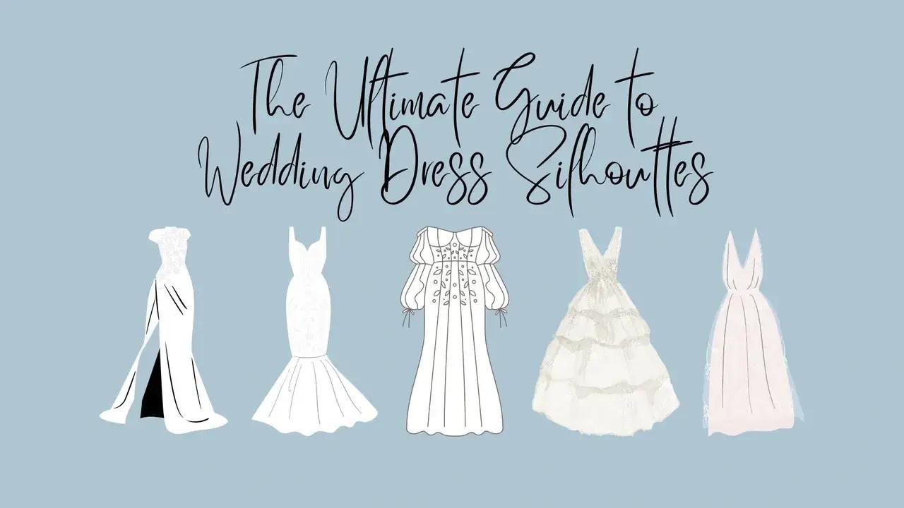 The Ultimate Guide to Wedding Dress Silhouettes. Desktop Image