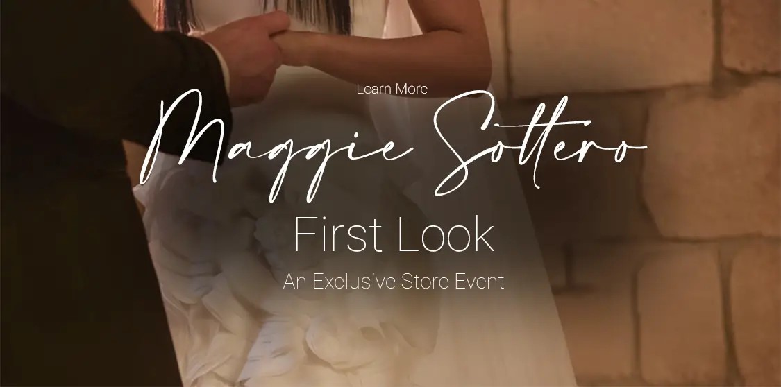 Maggie Sottero First Look Banner